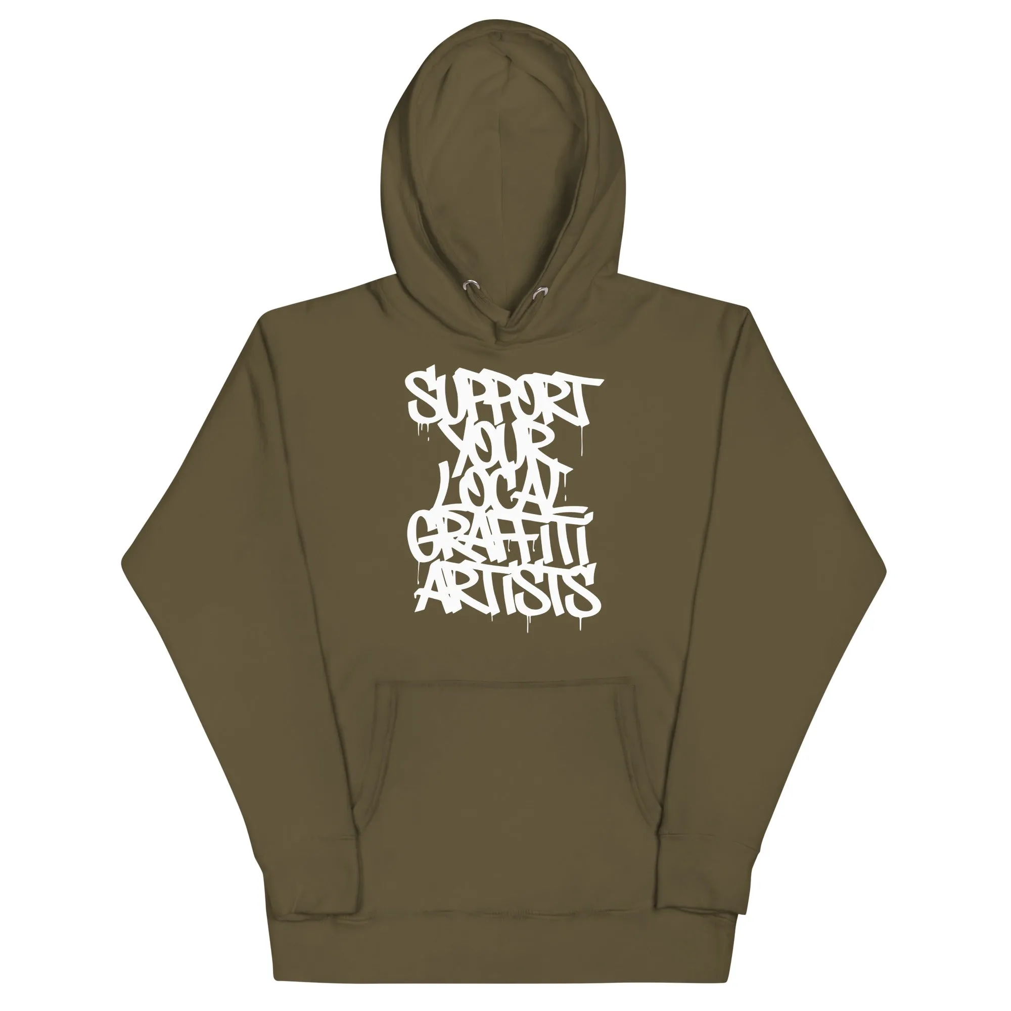 Support Your Local Graffiti Artists Hoodie | Green